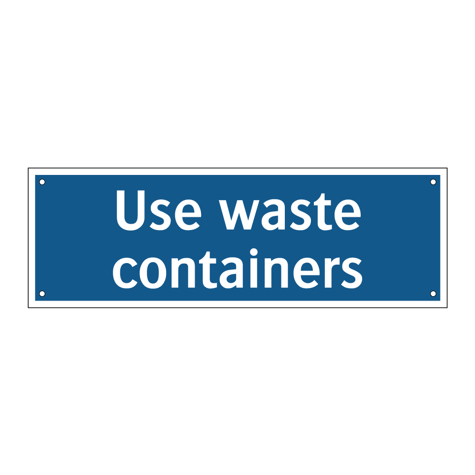 Use waste containers