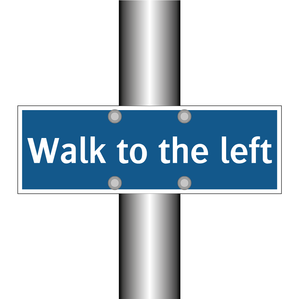 Walk to the left