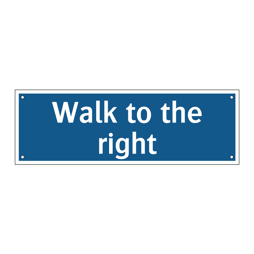 Walk to the right