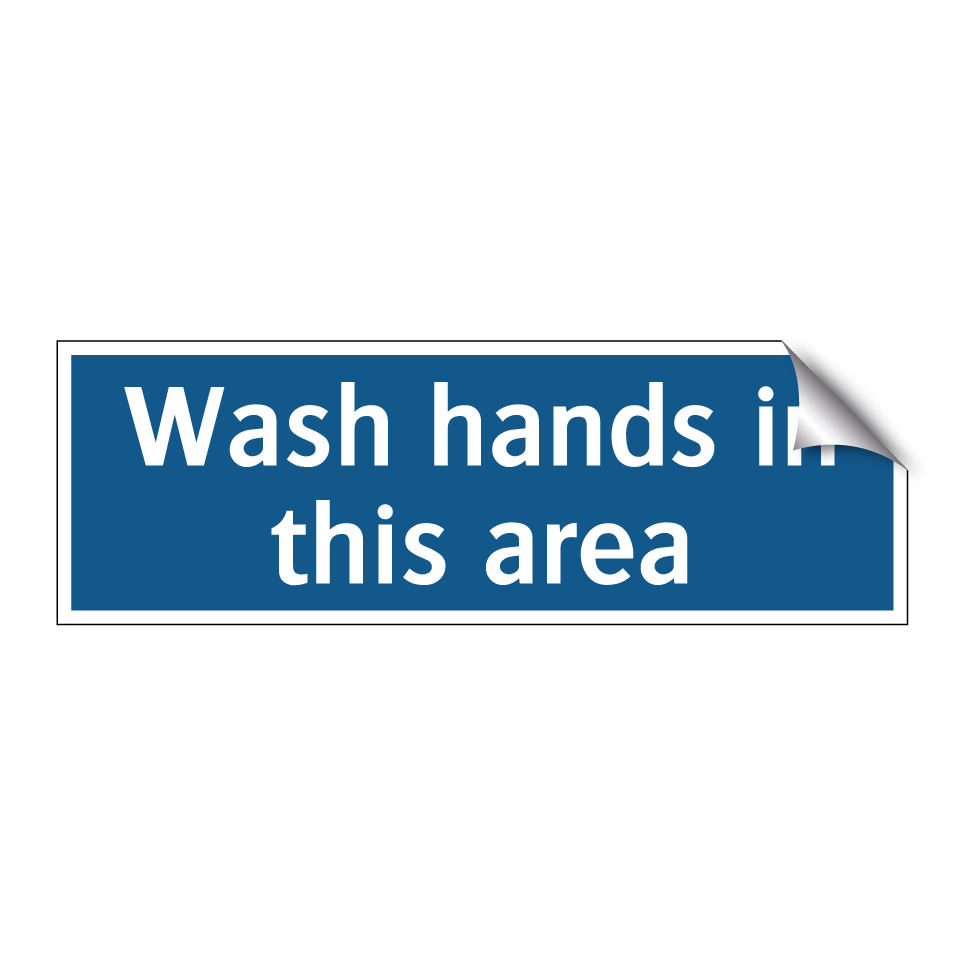Wash hands in this area