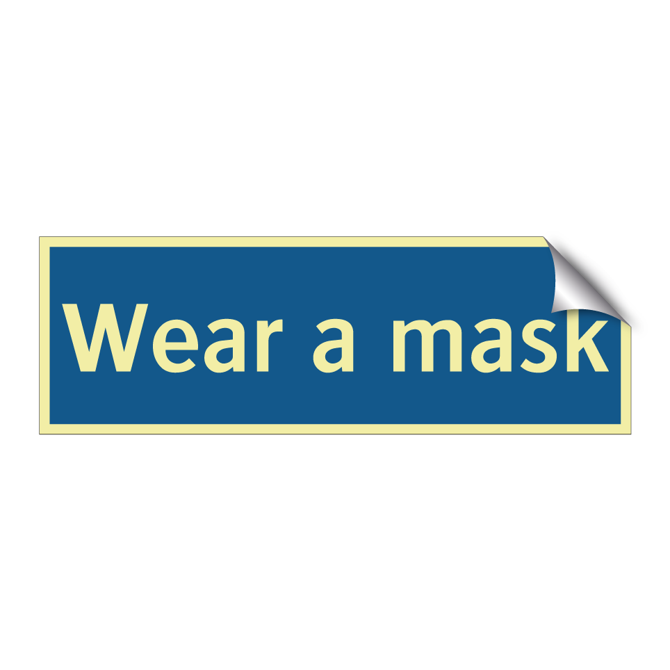 Wear a mask