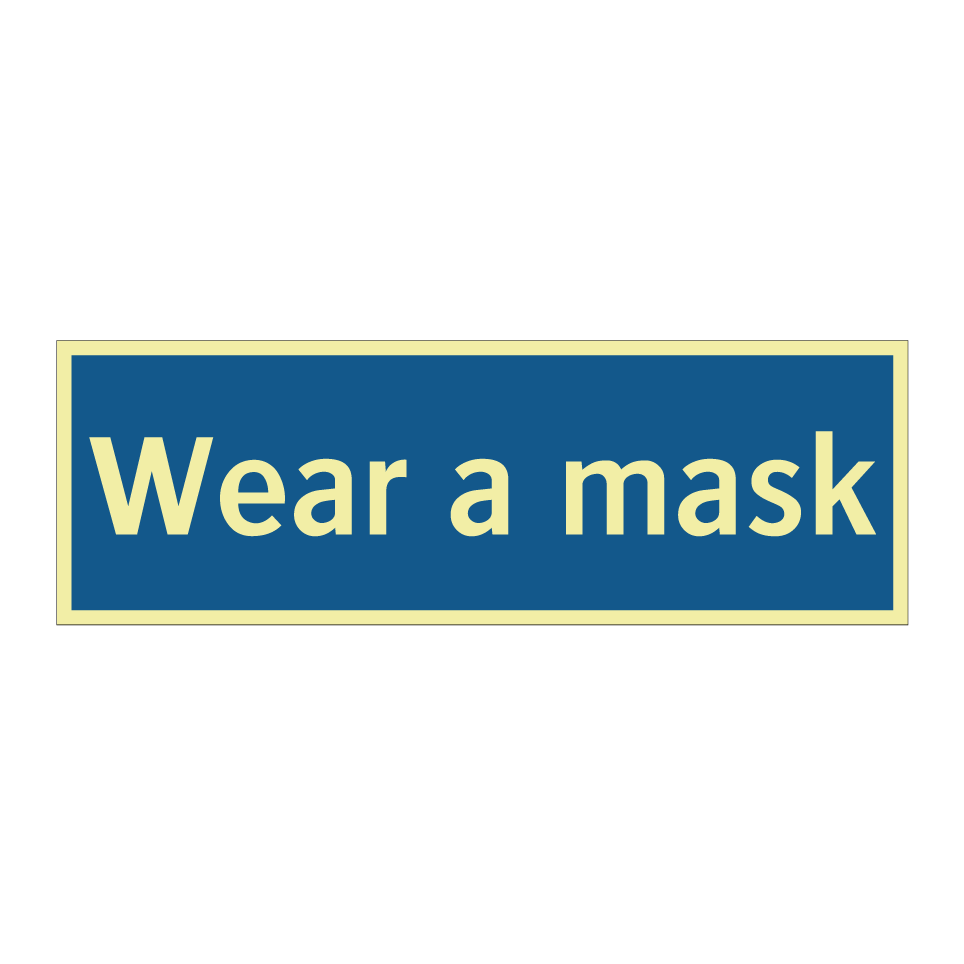Wear a mask