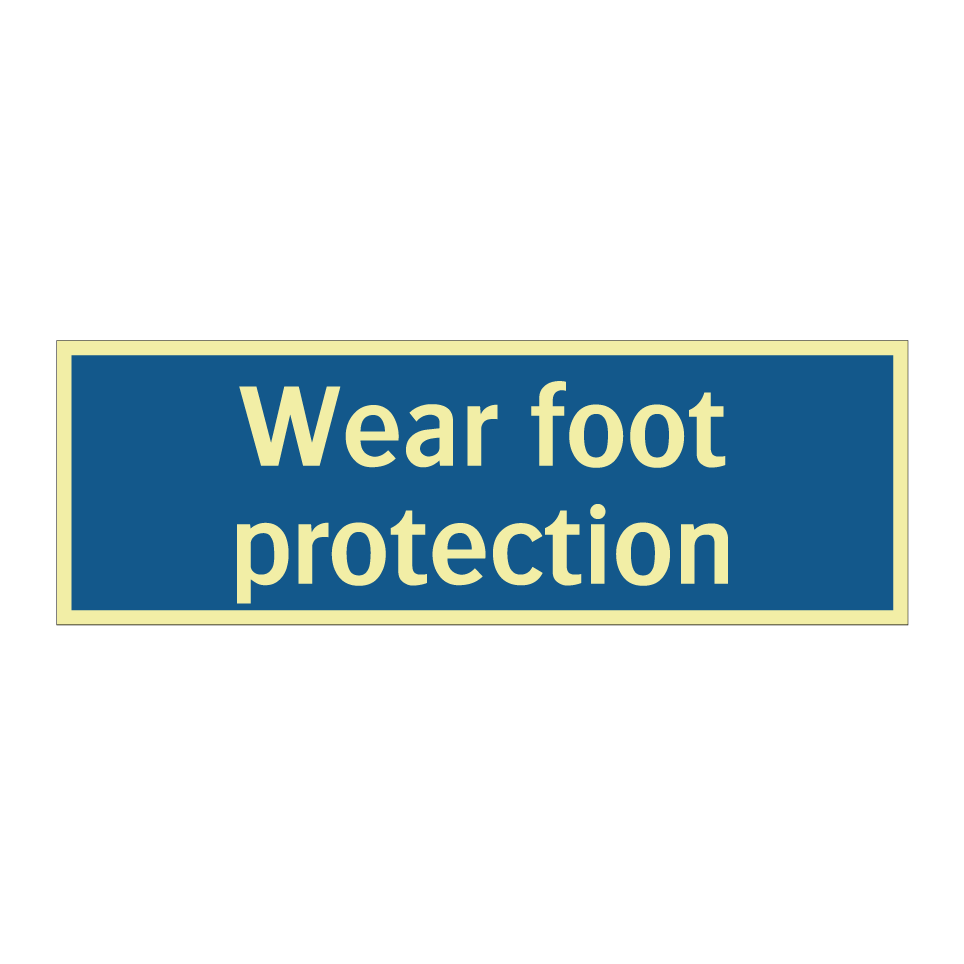 Wear foot protection