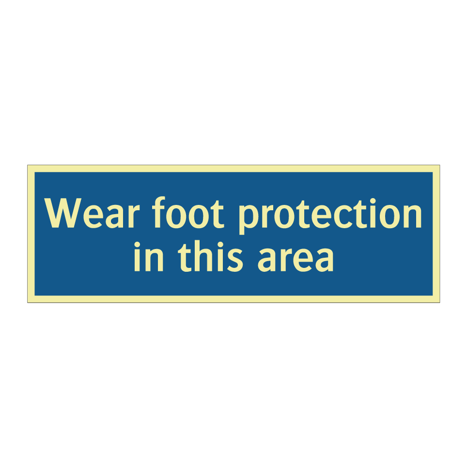 Wear foot protection in this area