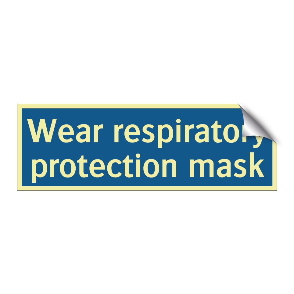 Wear respiratory protection mask