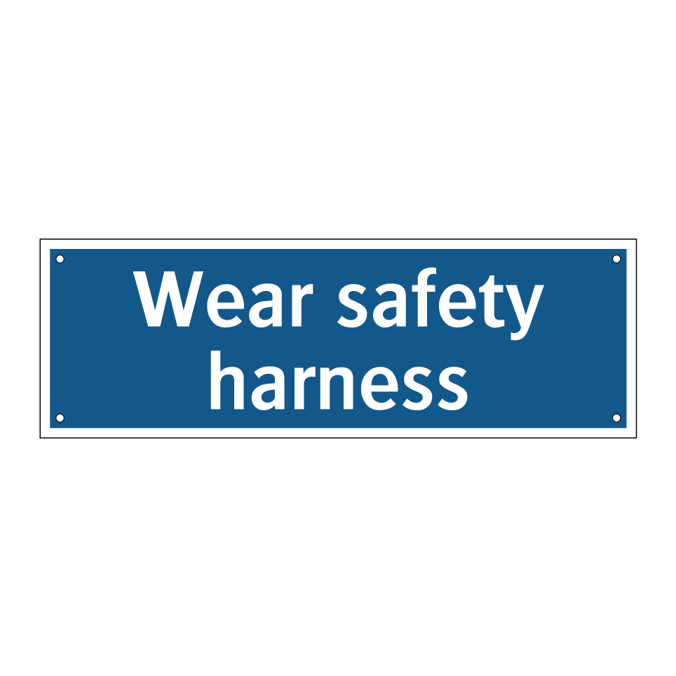Wear safety harness
