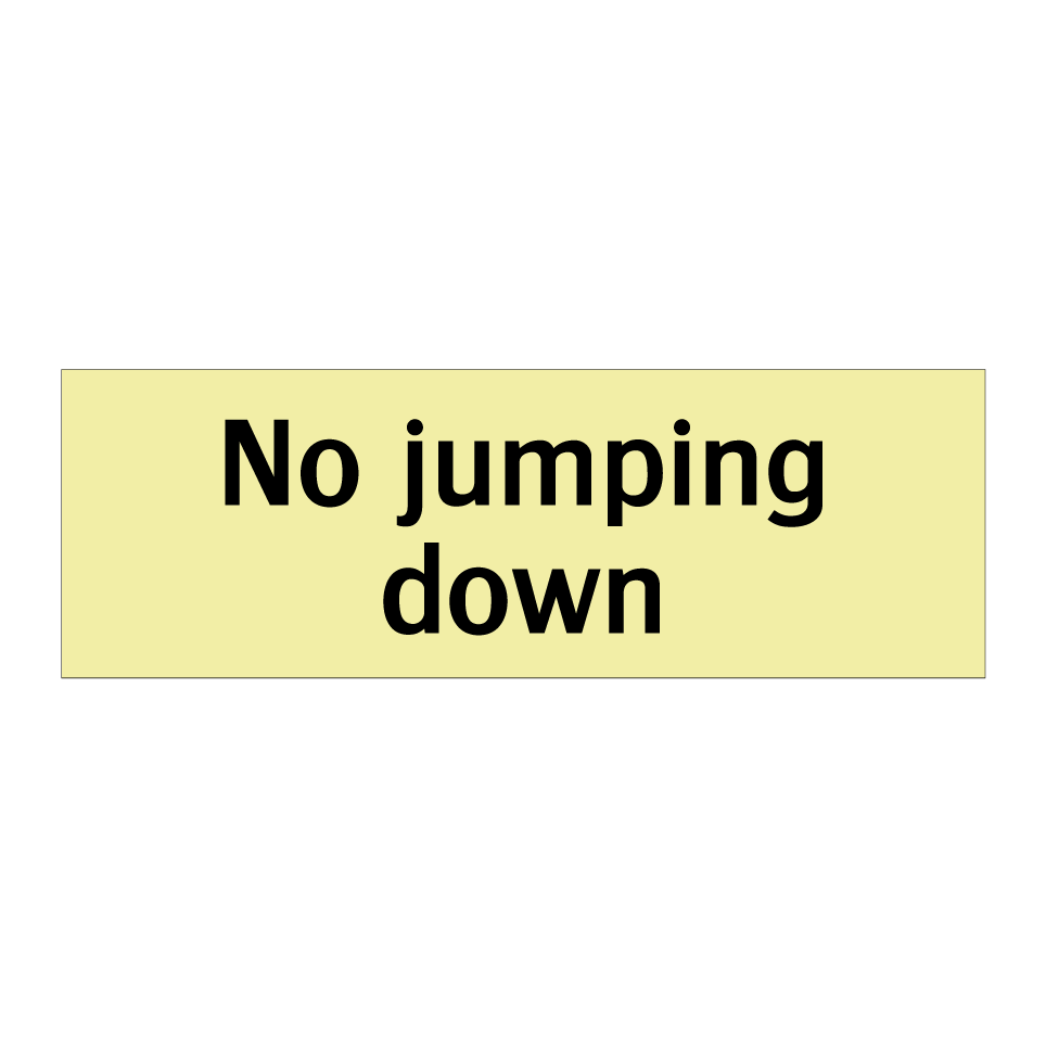 No jumping down