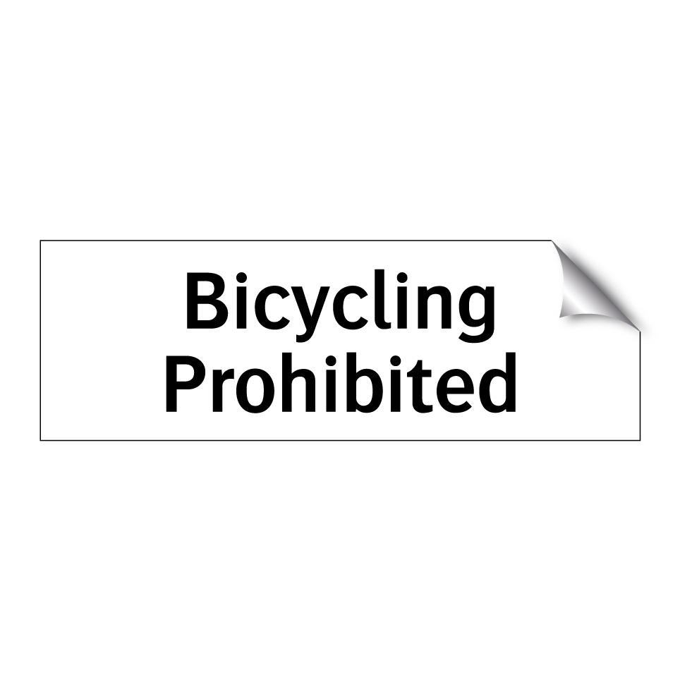 Bicycling Prohibited