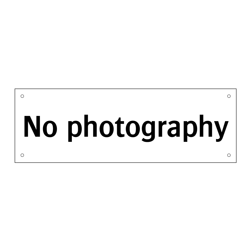 No photography