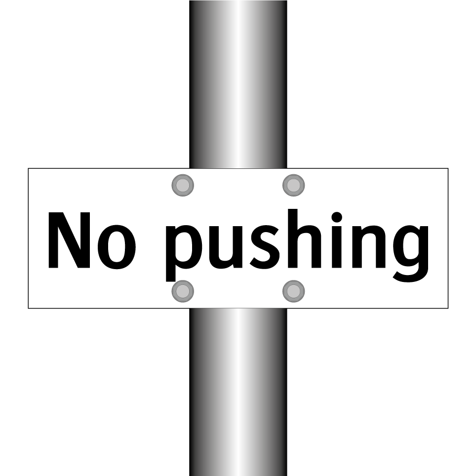 No pushing