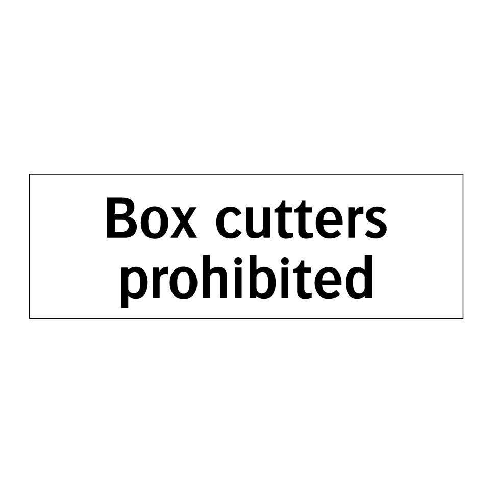Box cutters prohibited