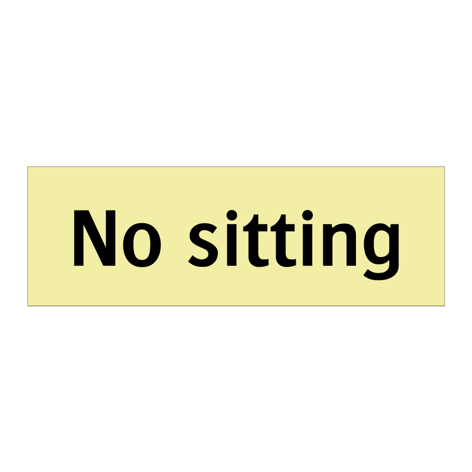No sitting