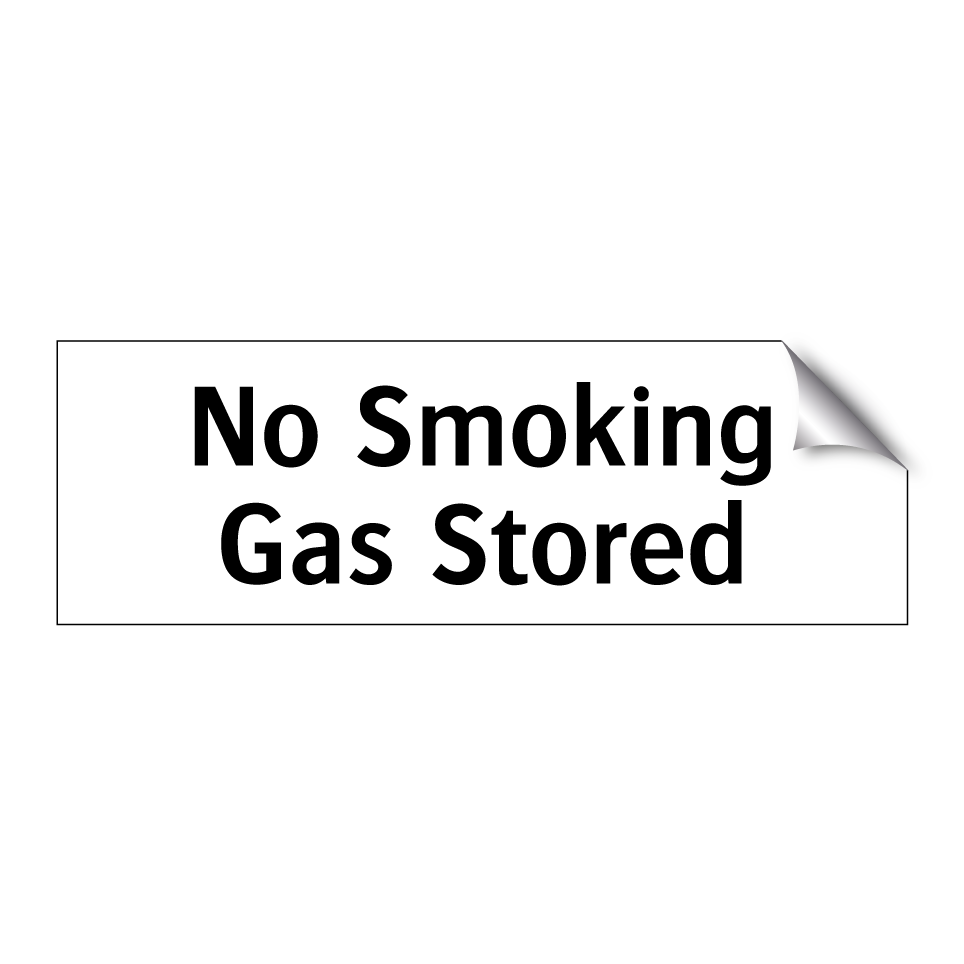 No Smoking Gas Stored