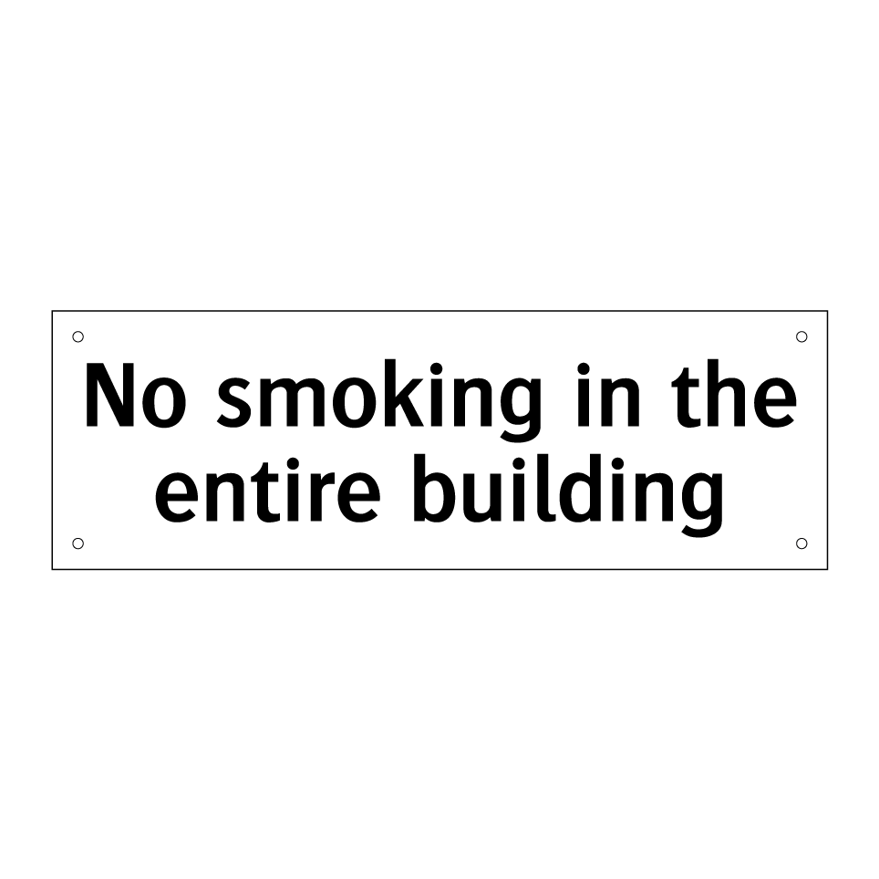 No smoking in the entire building