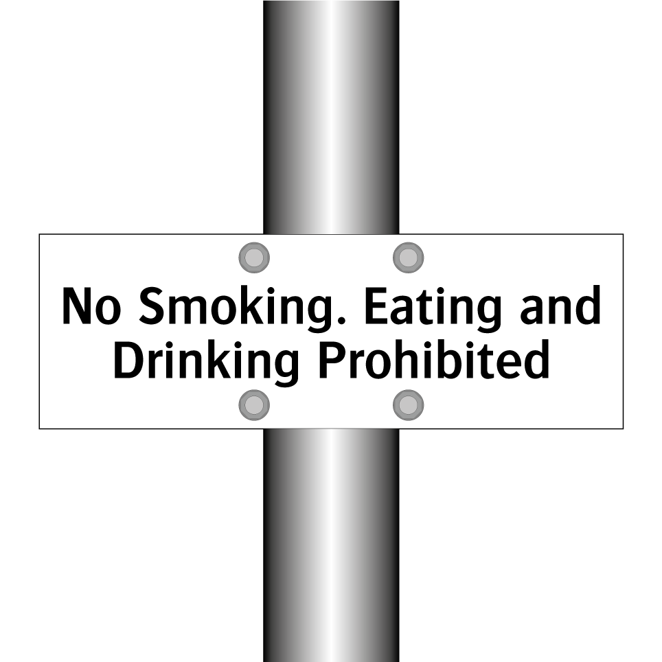No Smoking. Eating and Drinking Prohibited