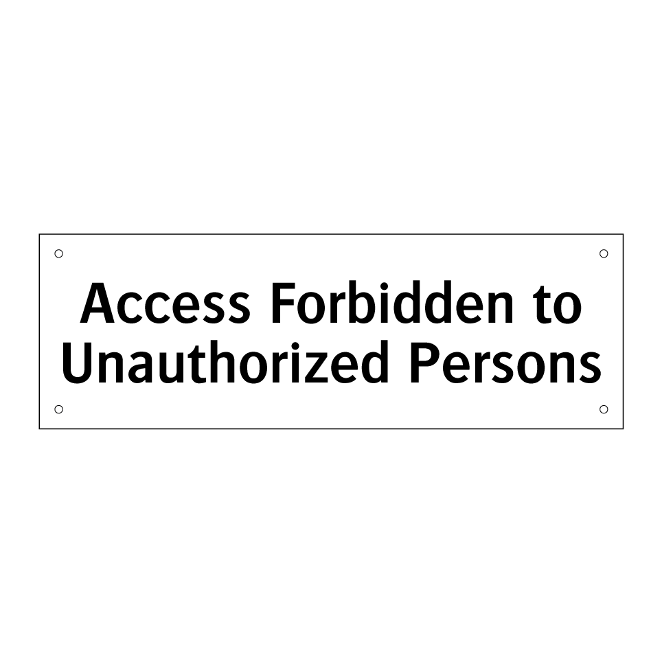 Access Forbidden to Unauthorized Persons