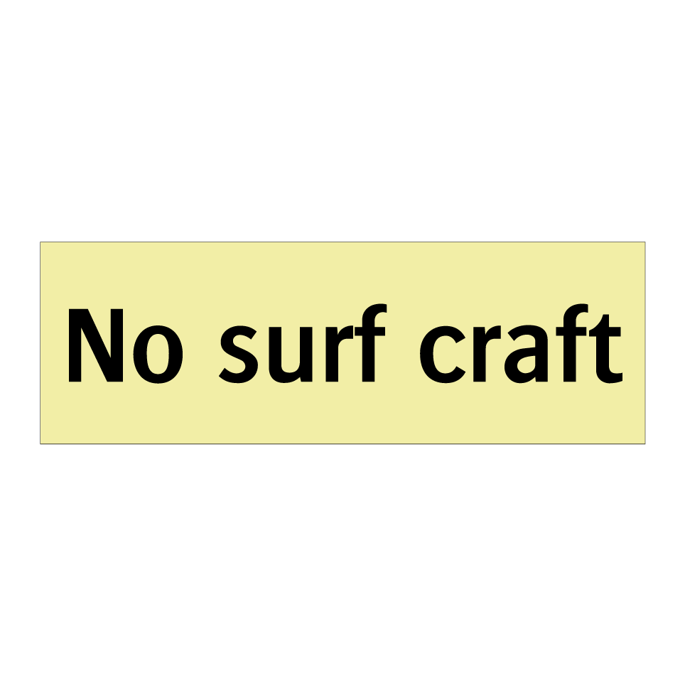 No surf craft