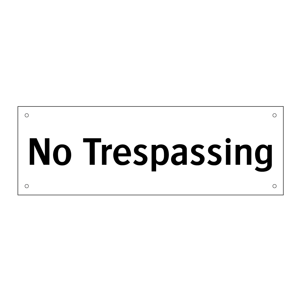 No Trespassing