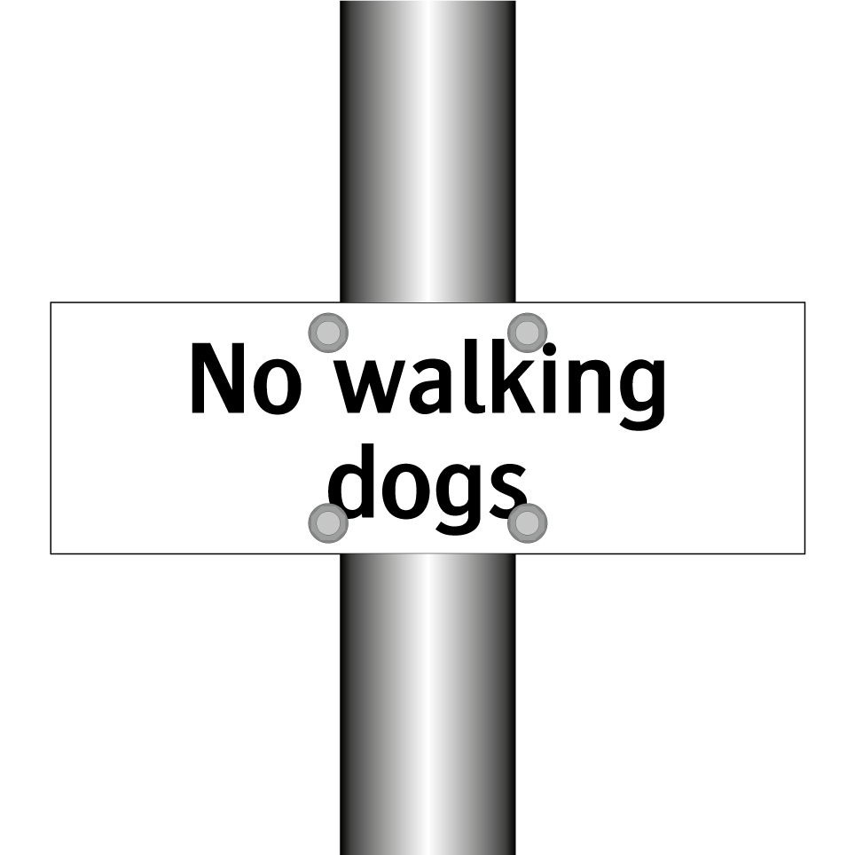 No walking dogs