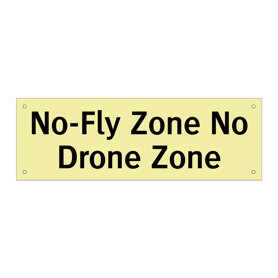 No-Fly Zone No Drone Zone