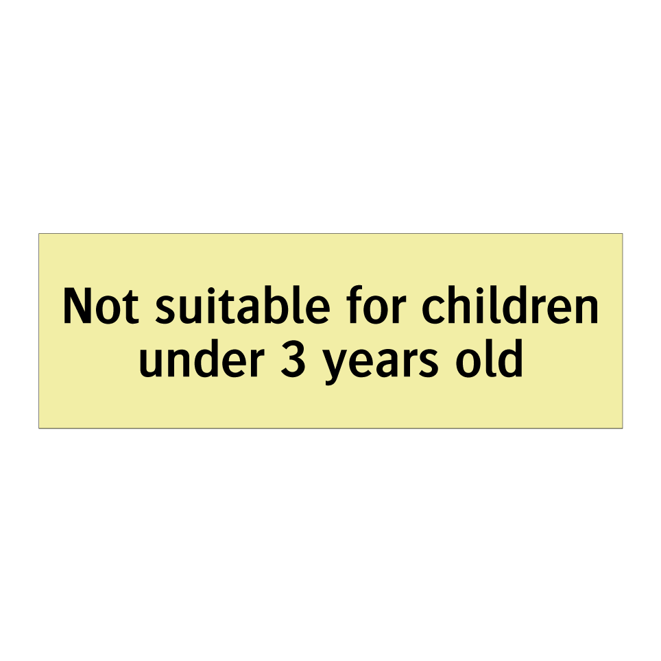 Not suitable for children under 3 years old