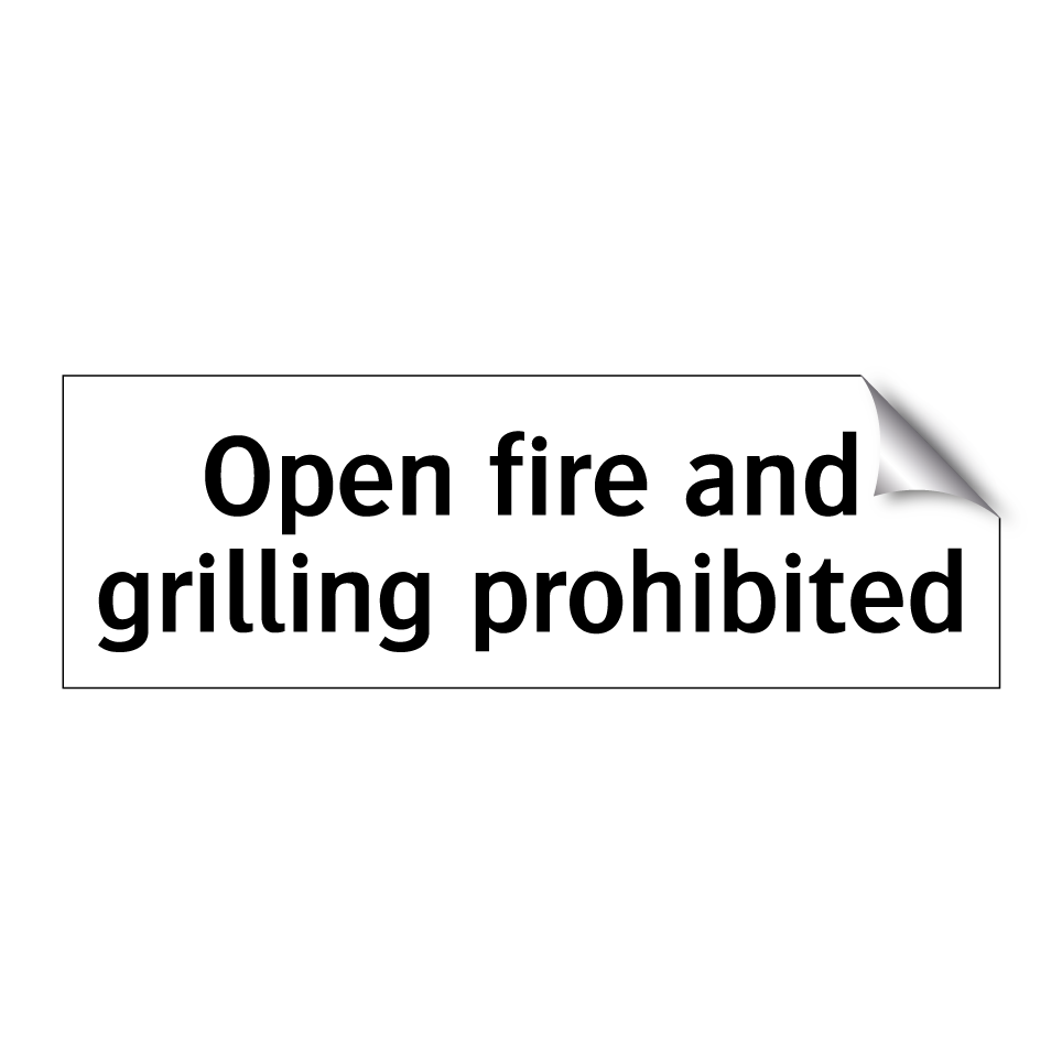 Open fire and grilling prohibited