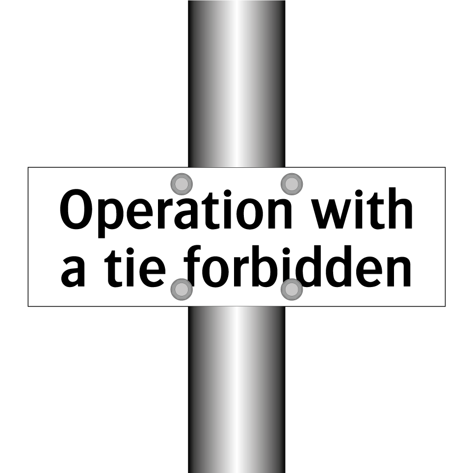 Operation with a tie forbidden