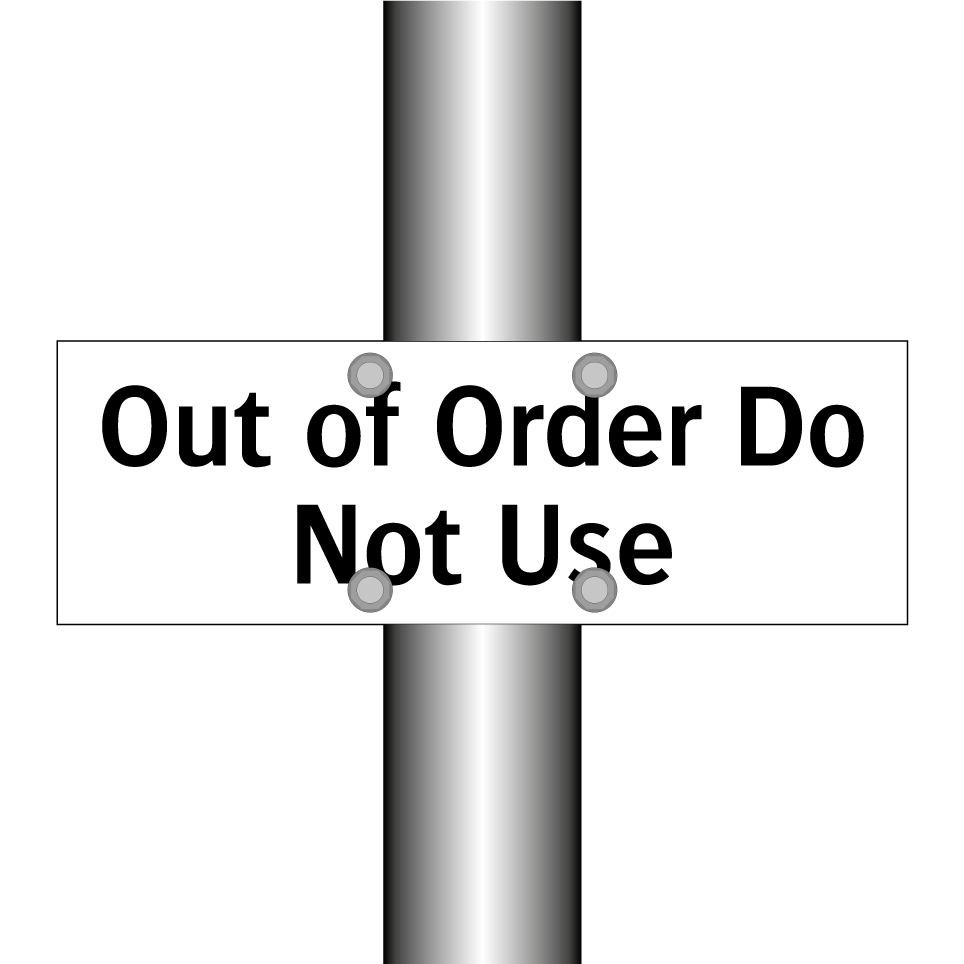 Out of Order Do Not Use