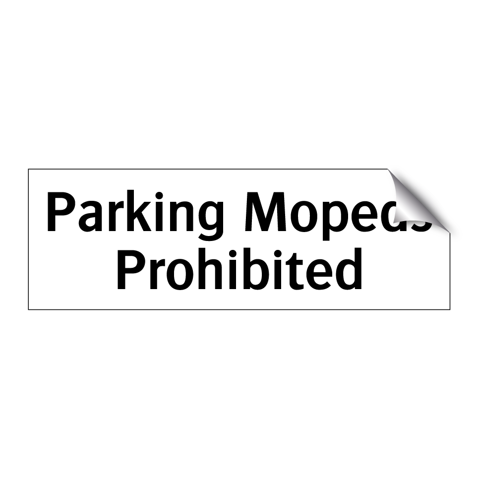 Parking Mopeds Prohibited