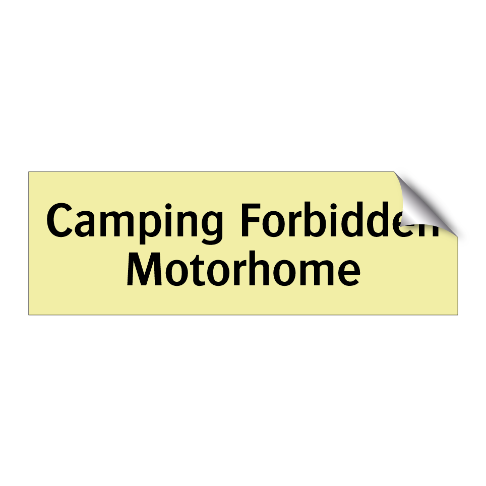 Camping Forbidden Motorhome