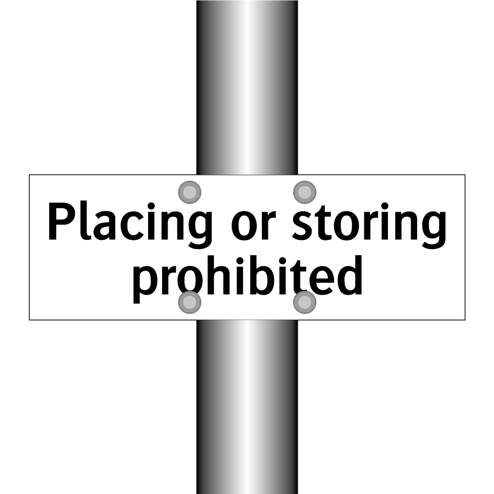 Placing or storing prohibited