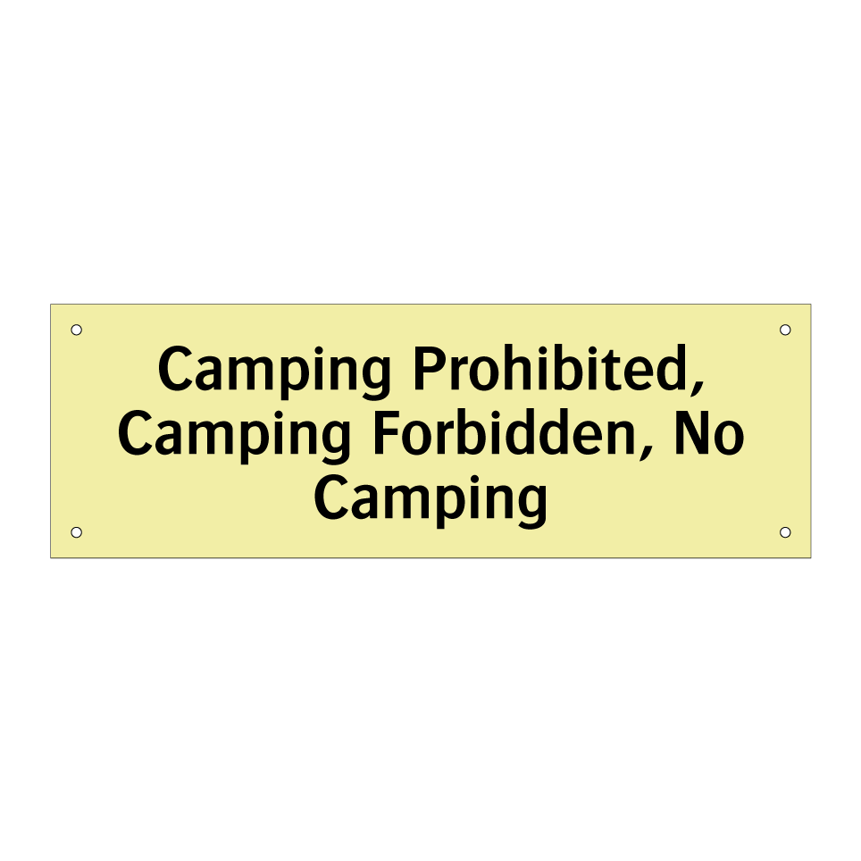 Camping Prohibited, Camping Forbidden, No Camping