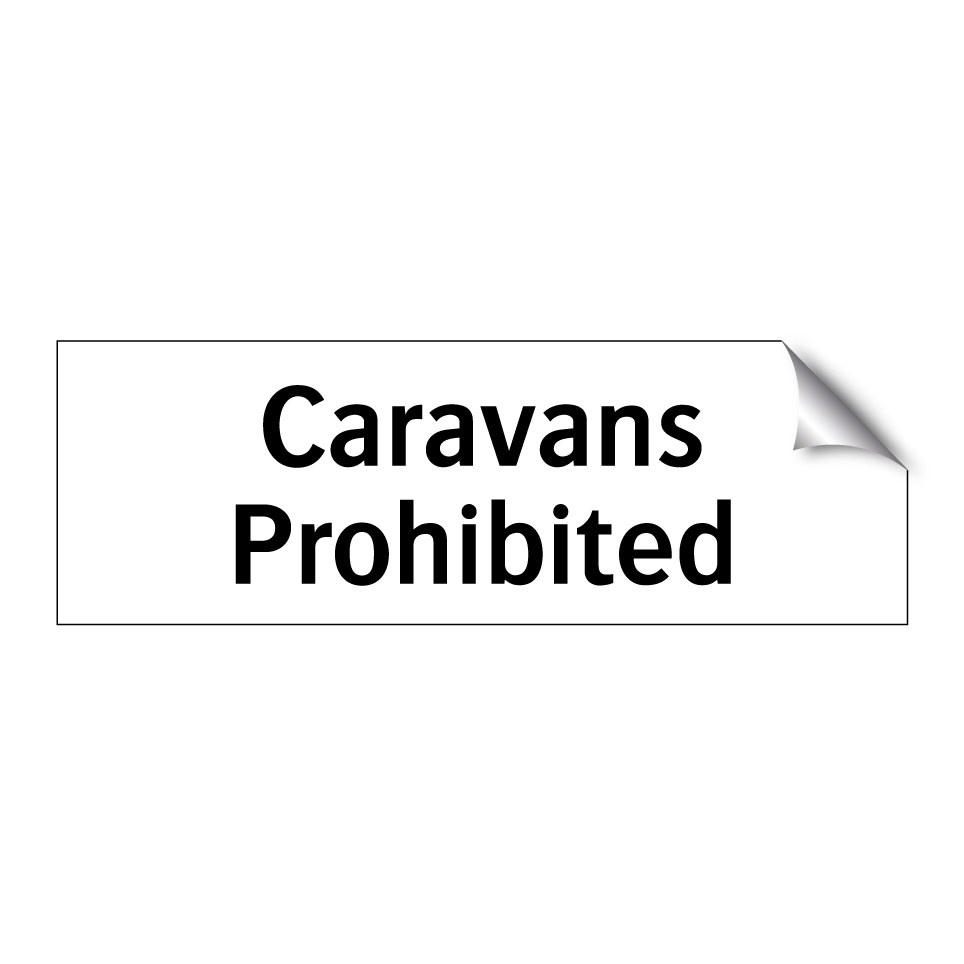 Caravans Prohibited