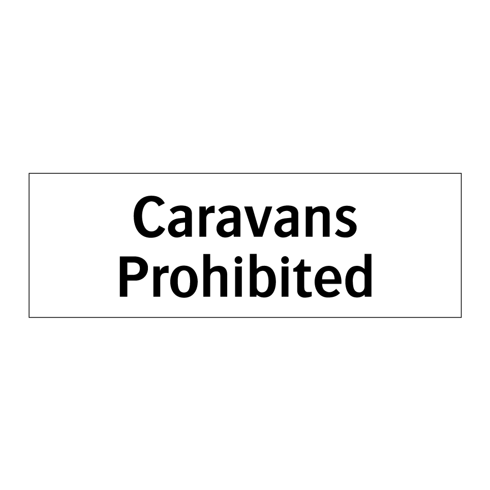 Caravans Prohibited