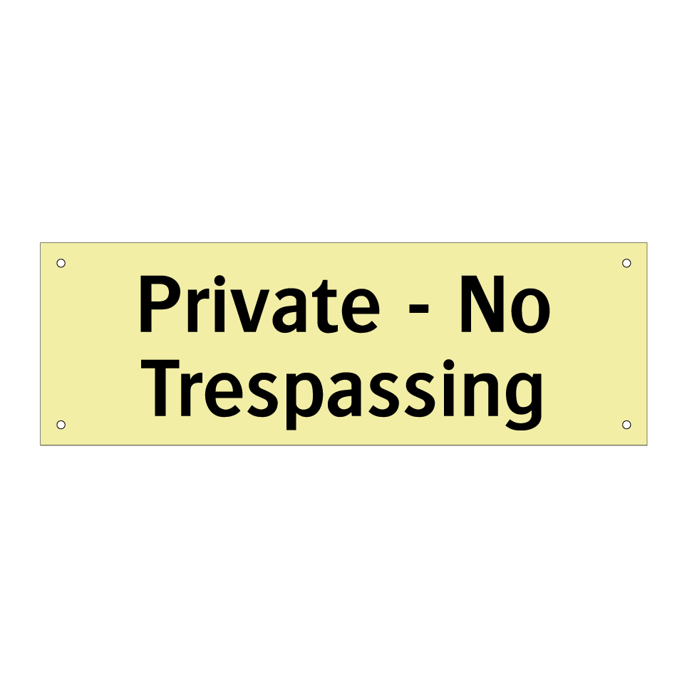 Private - No Trespassing