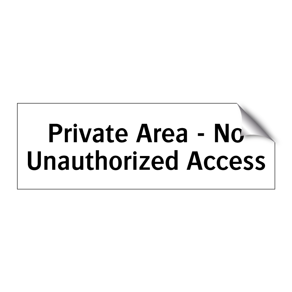 Private Area - No Unauthorized Access