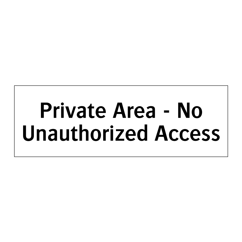 Private Area - No Unauthorized Access
