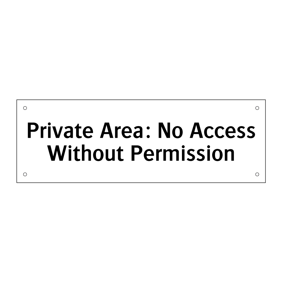 Private Area: No Access Without Permission