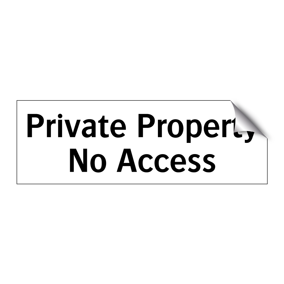 Private Property No Access