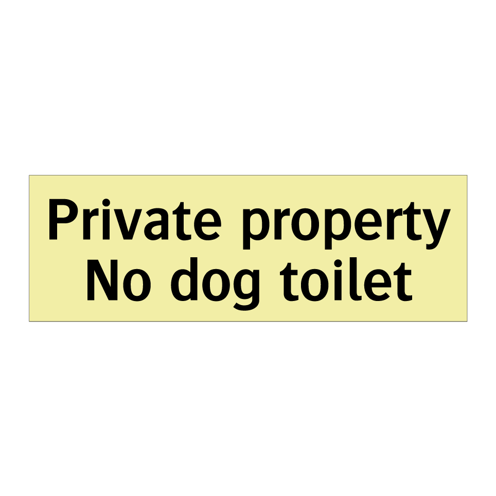 Private property No dog toilet