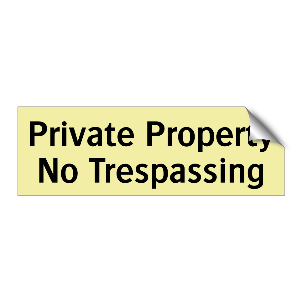 Private Property No Trespassing
