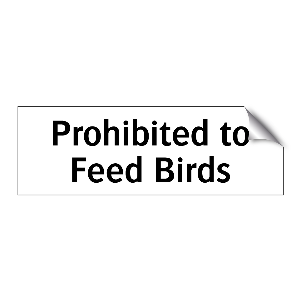 Prohibited to Feed Birds
