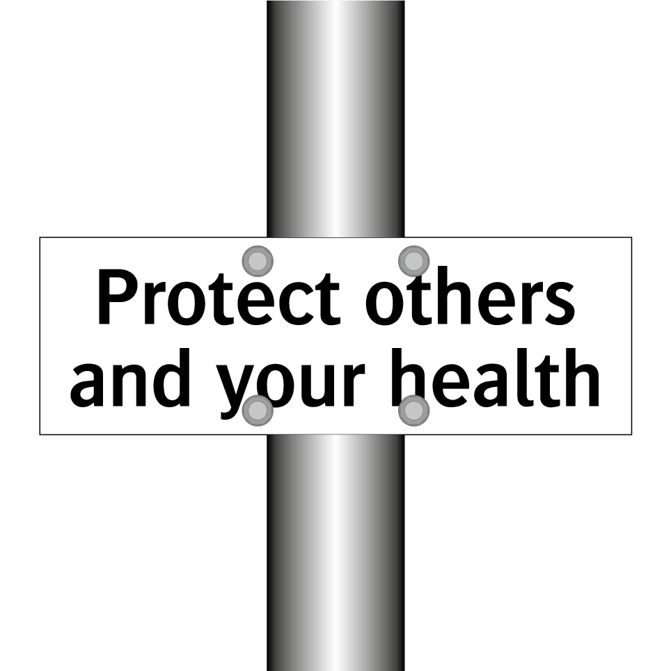 Protect others and your health