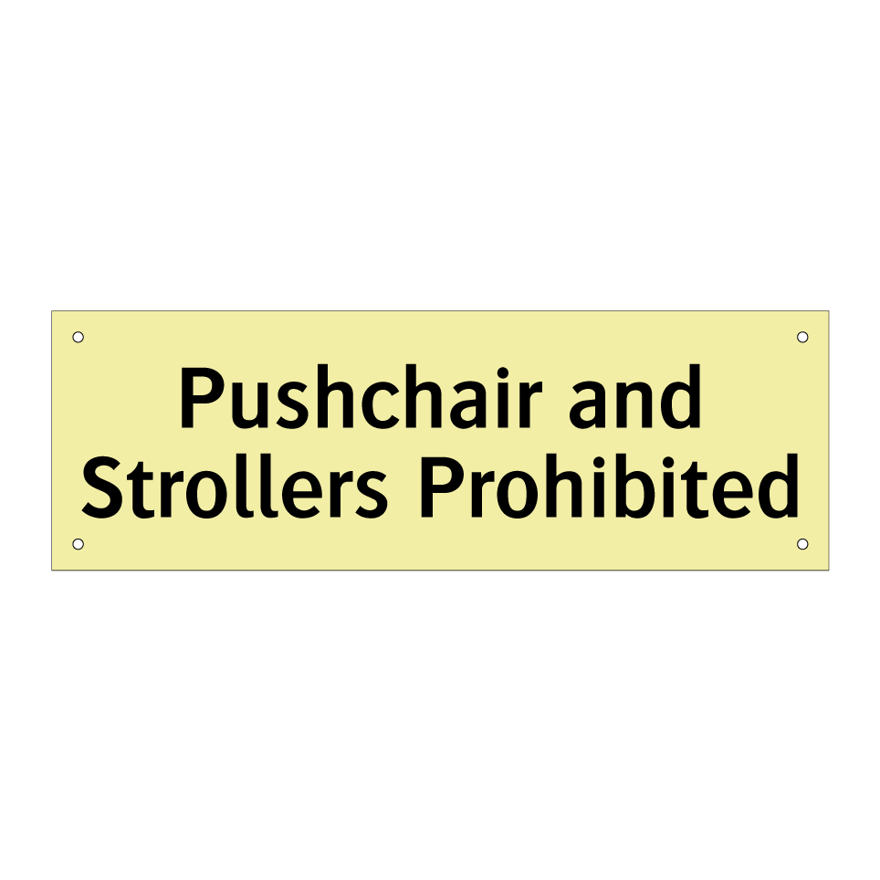 Pushchair and Strollers Prohibited