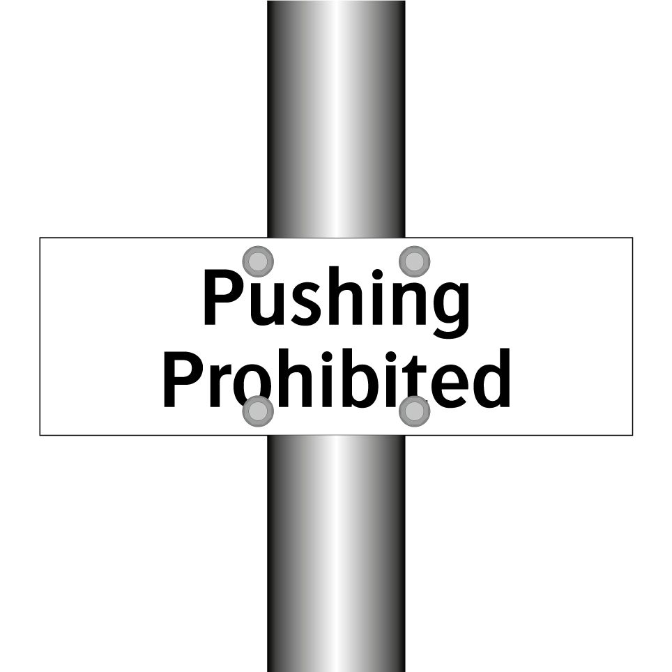 Pushing Prohibited