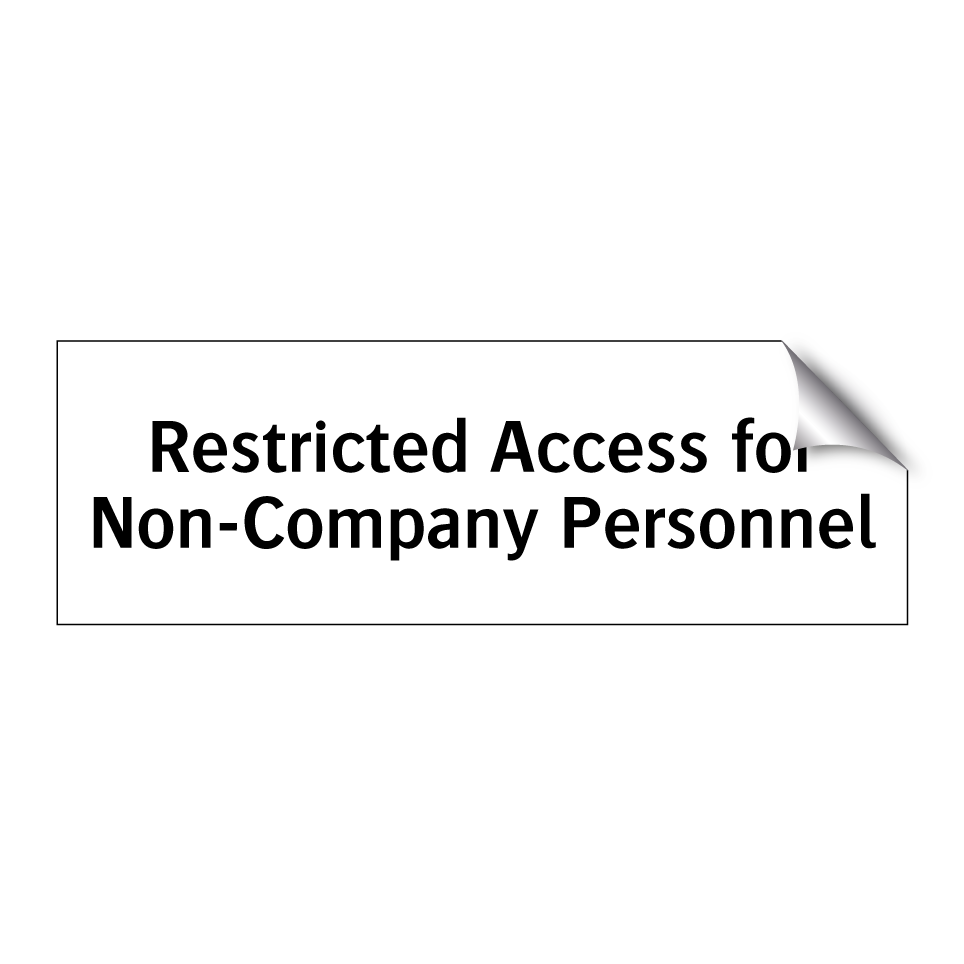 Restricted Access for Non-Company Personnel