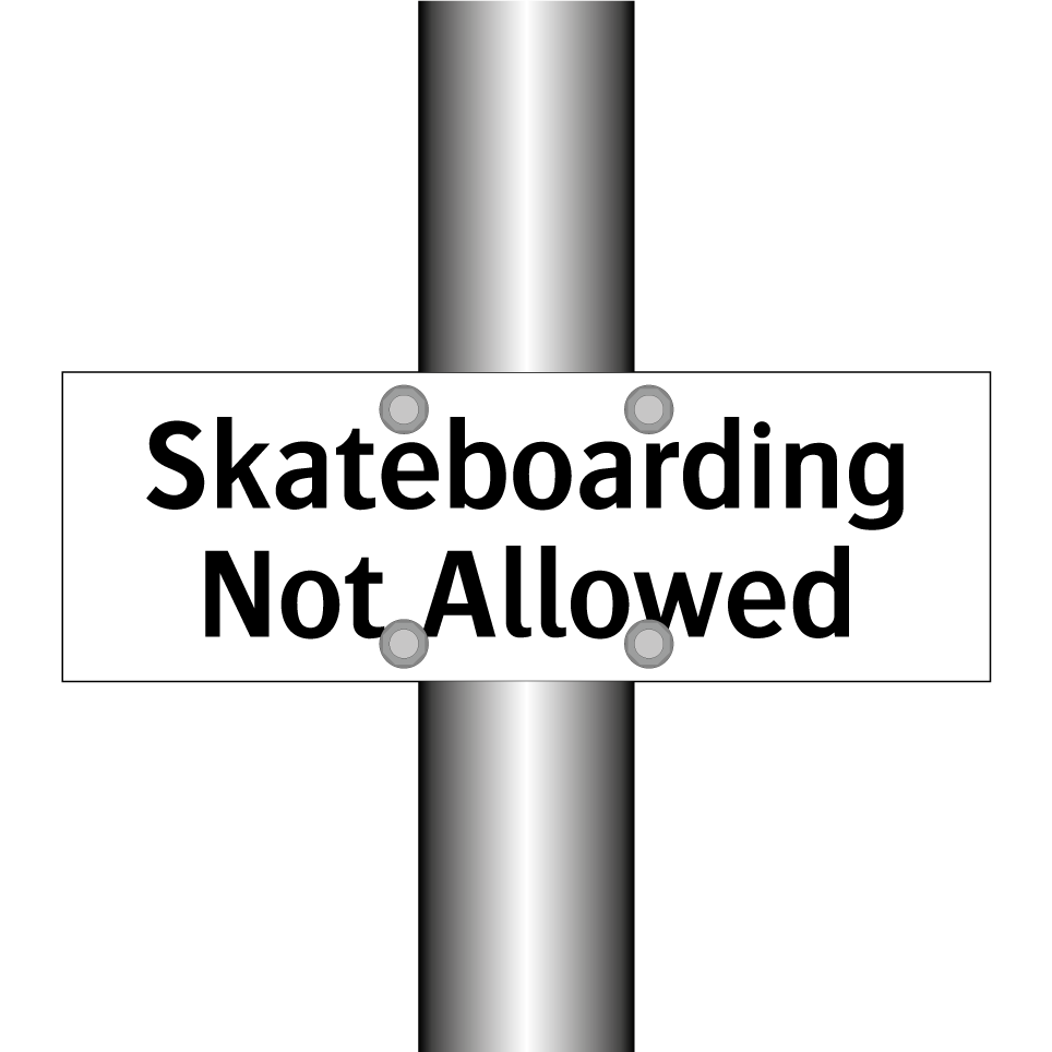 Skateboarding Not Allowed