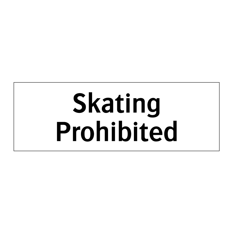 Skating Prohibited
