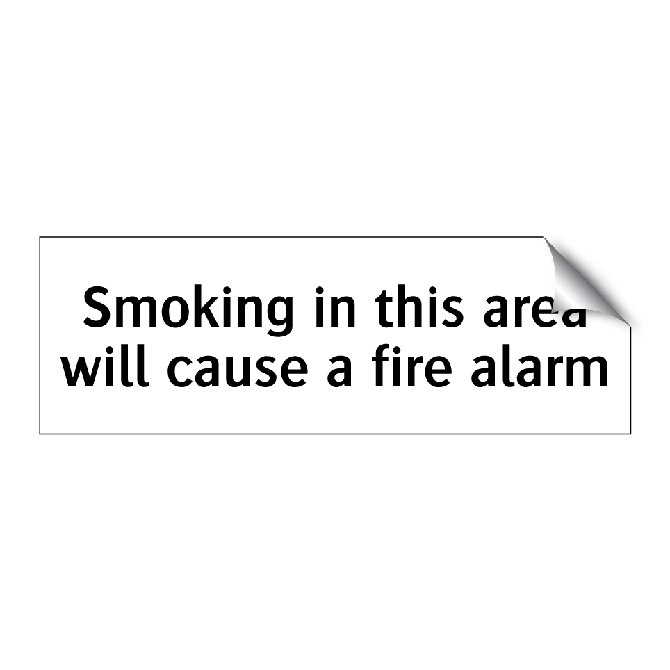 Smoking in this area will cause a fire alarm