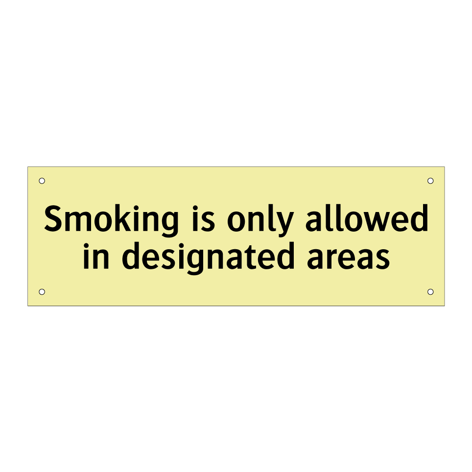 Smoking is only allowed in designated areas